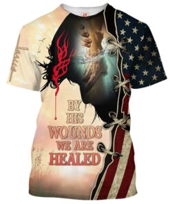 By His Wounds We Are Healed T-Shirt | Christian Apparel for Men & Women