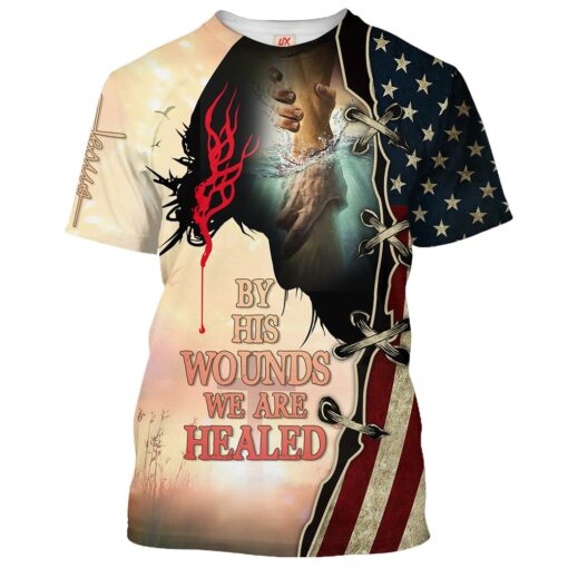 By His Wounds We Are Healed Christian T-Shirt Front View